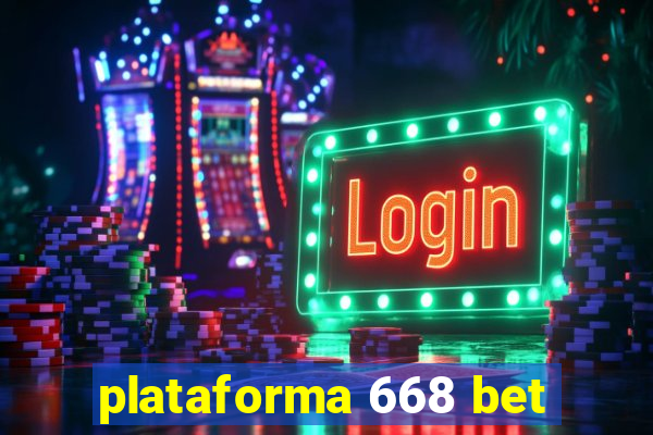 plataforma 668 bet